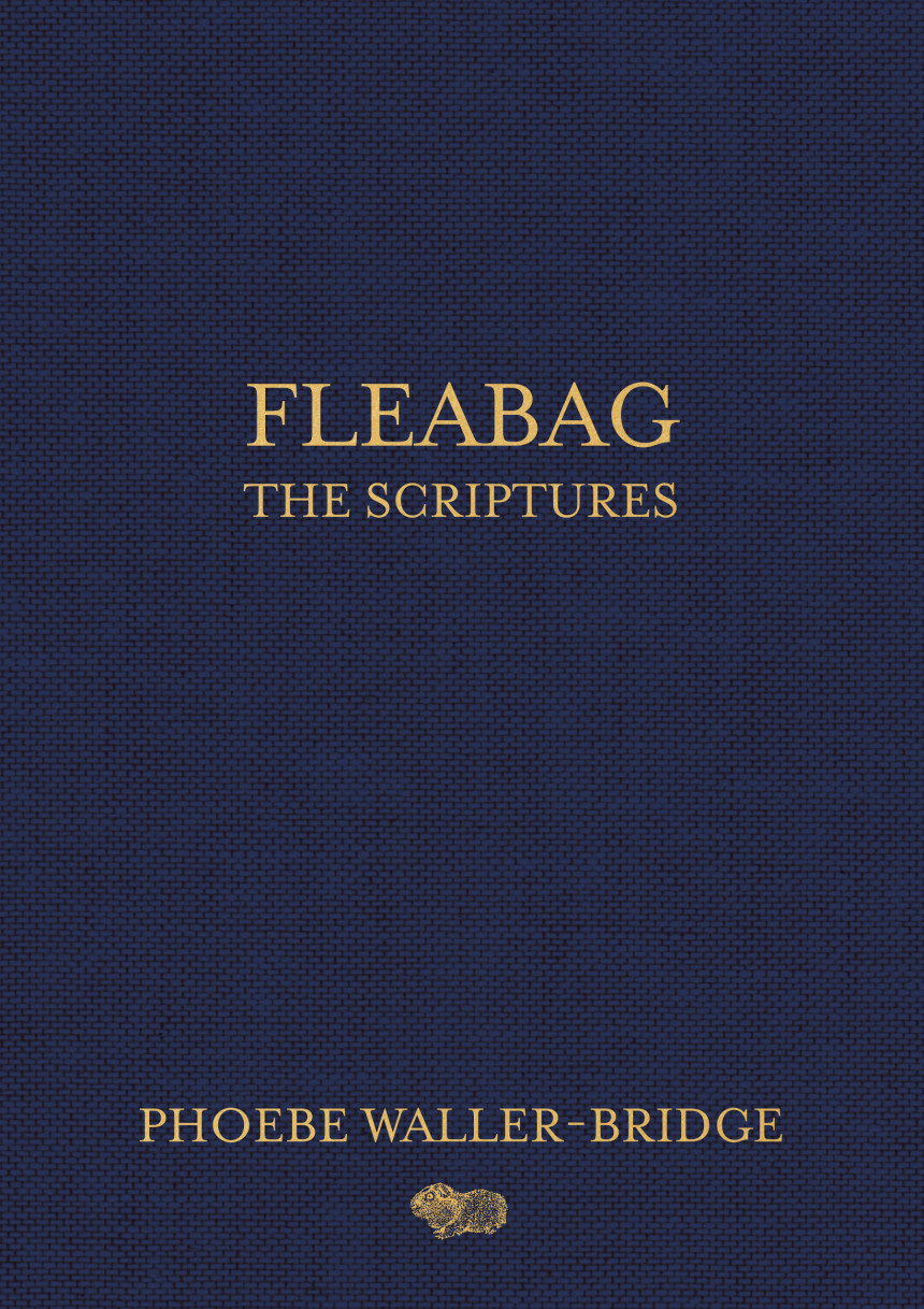 Free Download Fleabag: The Scriptures by Phoebe Waller-Bridge