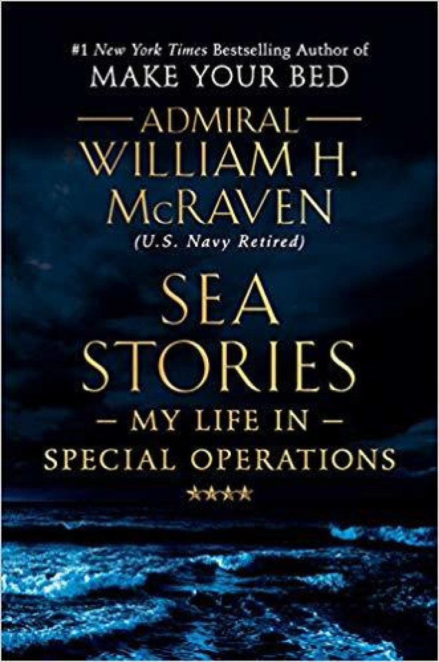 Free Download Sea Stories: My Life in Special Operations by William H. McRaven