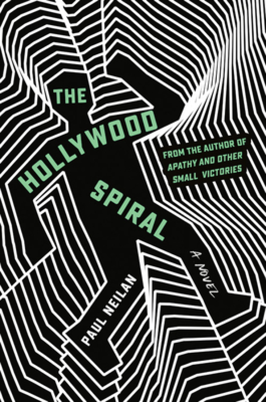 Free Download The Hollywood Spiral by Paul Neilan