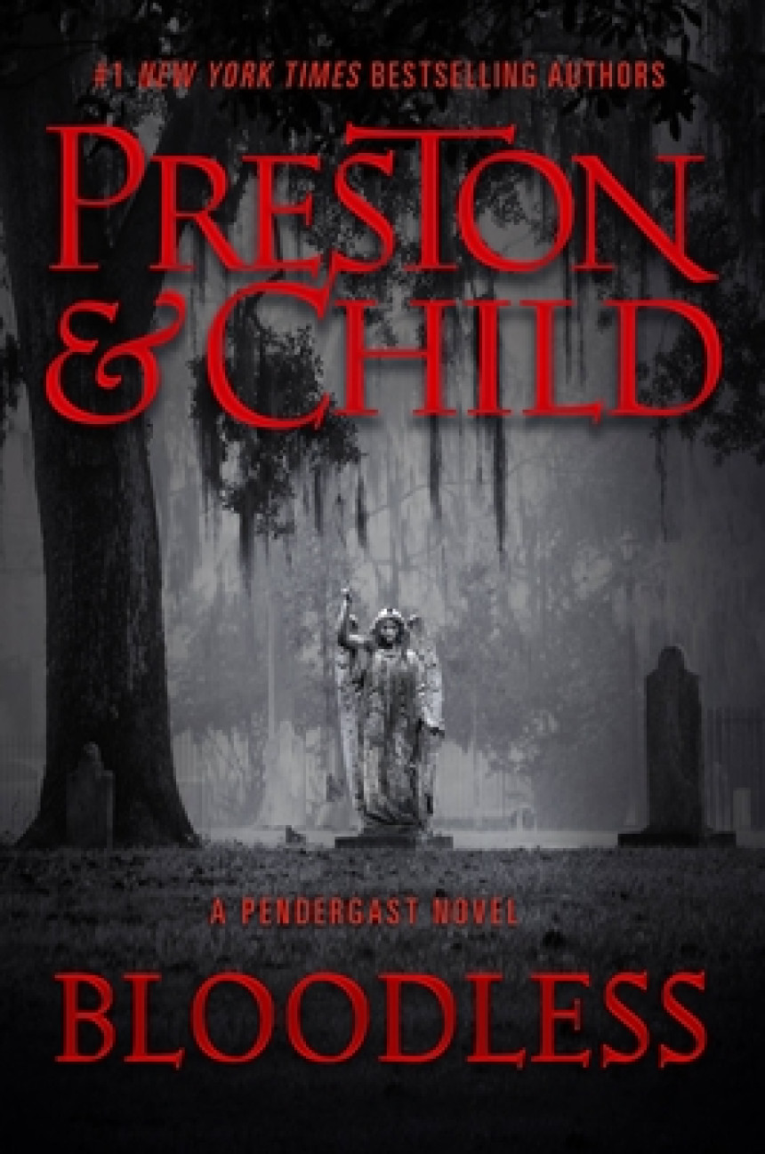 Free Download Aloysius Pendergast #20 Bloodless by Douglas Preston ,  Lincoln Child