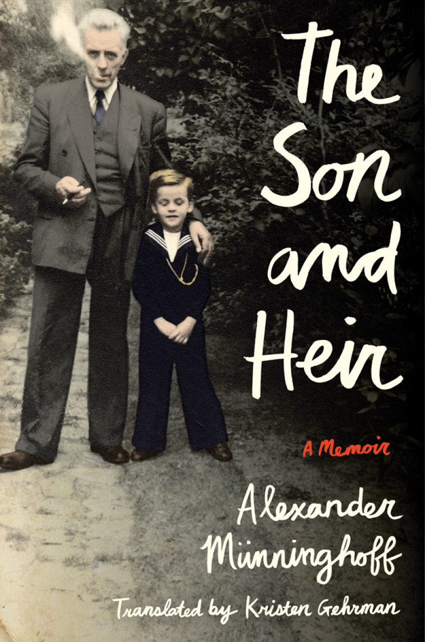 Free Download The Son and Heir by Alexander Münninghoff ,  Kristen Gehrman  (Translation)