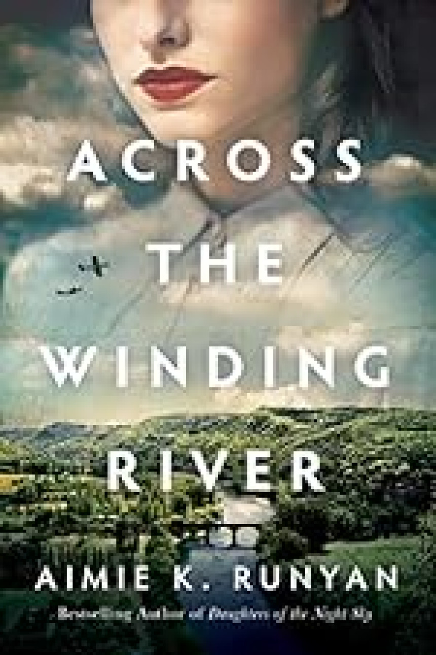 Free Download Across the Winding River by Aimie K. Runyan