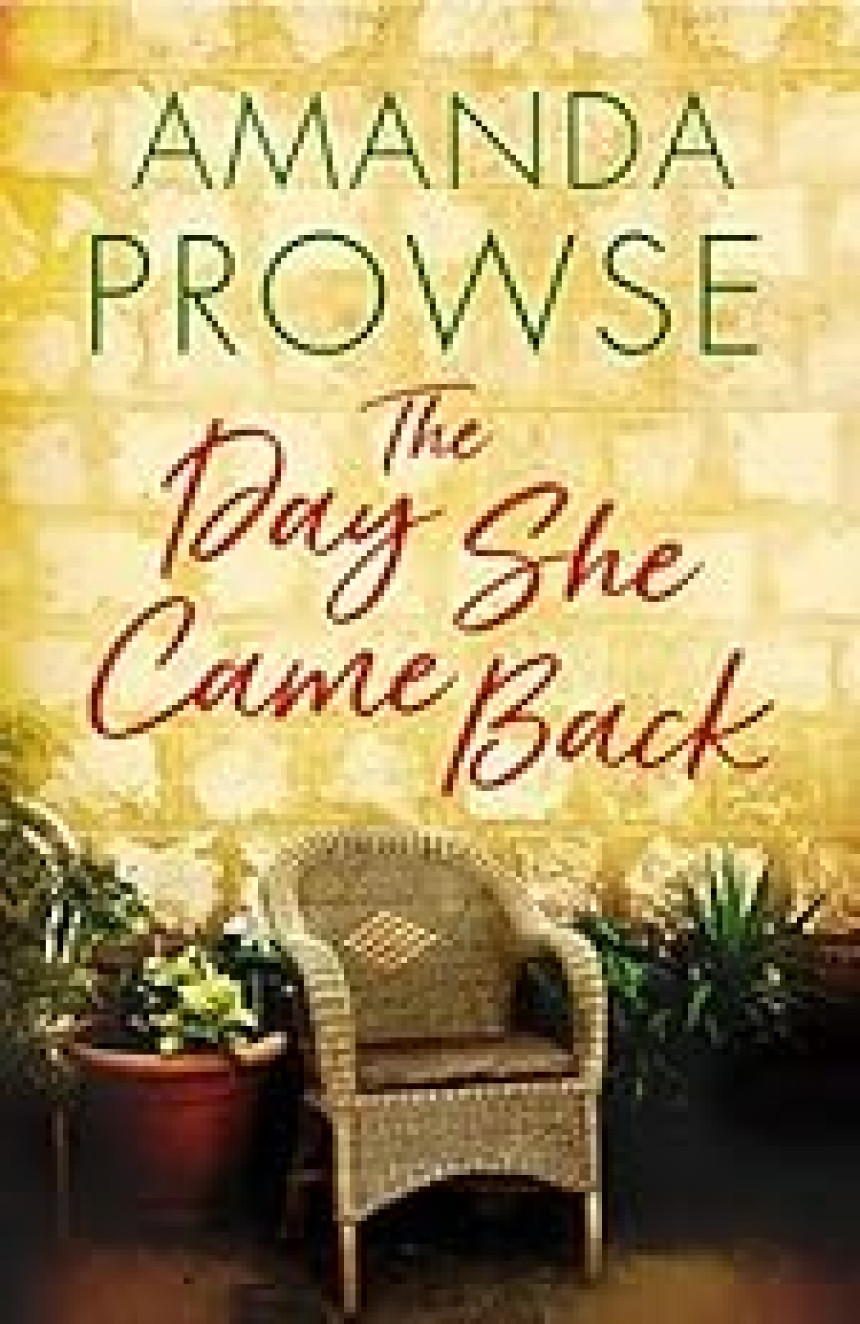 Free Download The Day She Came Back by Amanda Prowse