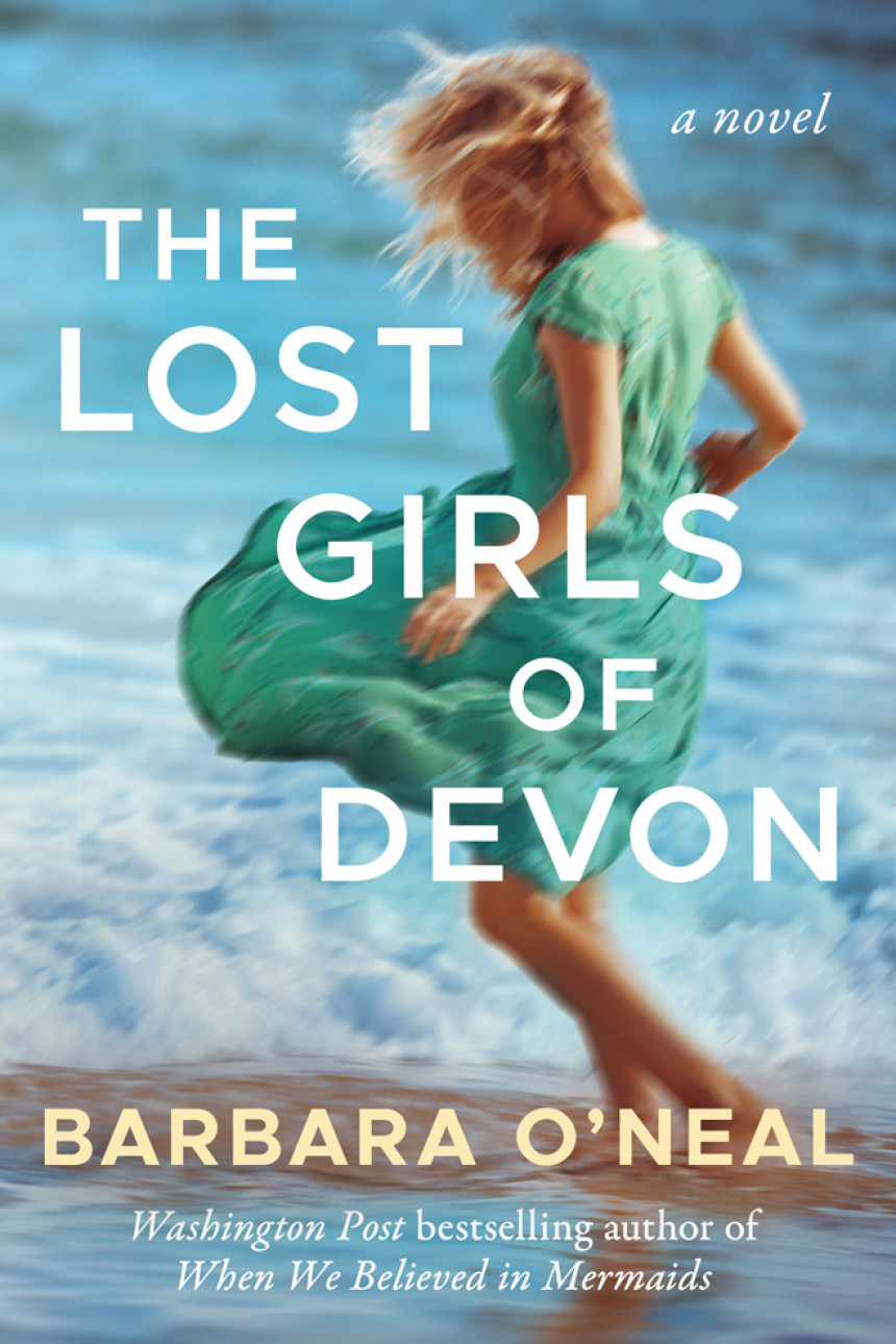 Free Download The Lost Girls of Devon by Barbara O'Neal