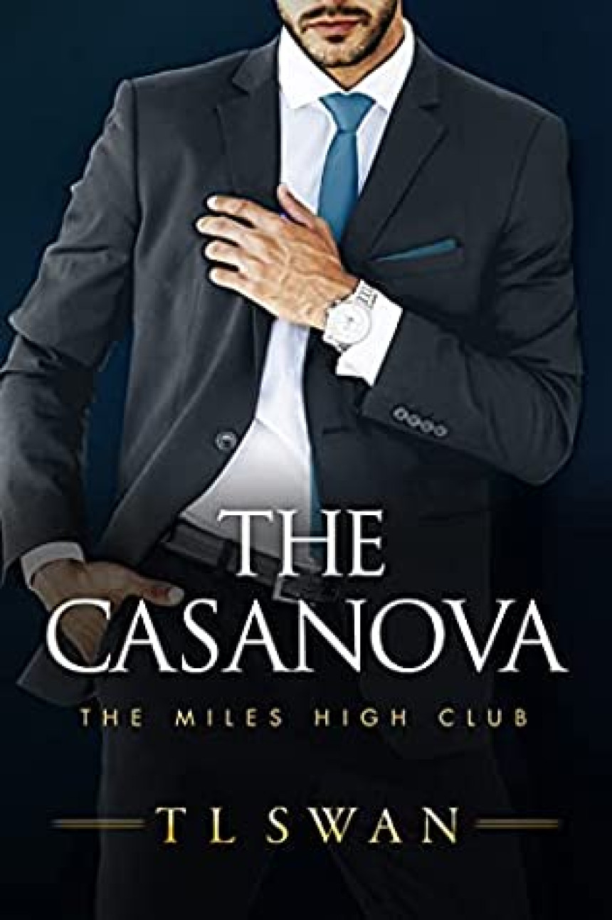 Free Download Miles High Club #3 The Casanova by T.L. Swan