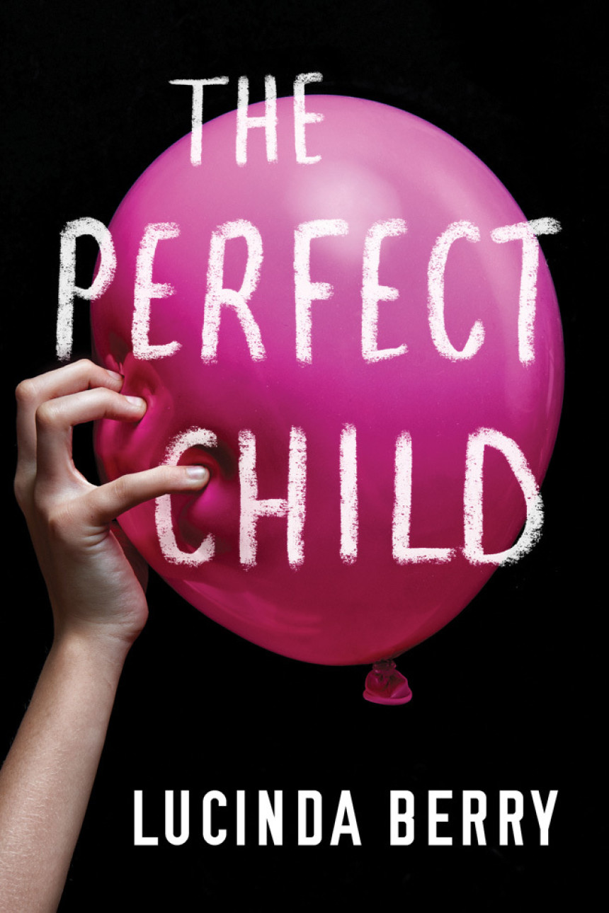 Free Download Hannah Bauer #1 The Perfect Child by Lucinda Berry