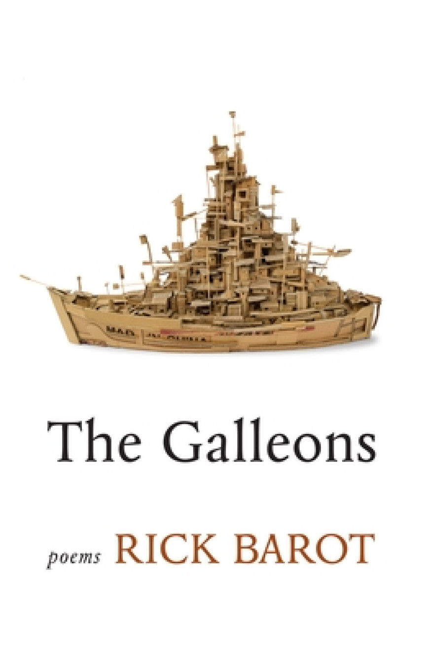 Free Download The Galleons: Poems by Rick Barot