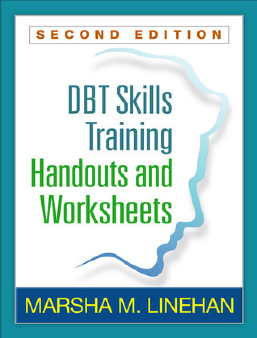 Free Download DBT Skills Training Handouts and Worksheets by Marsha M. Linehan