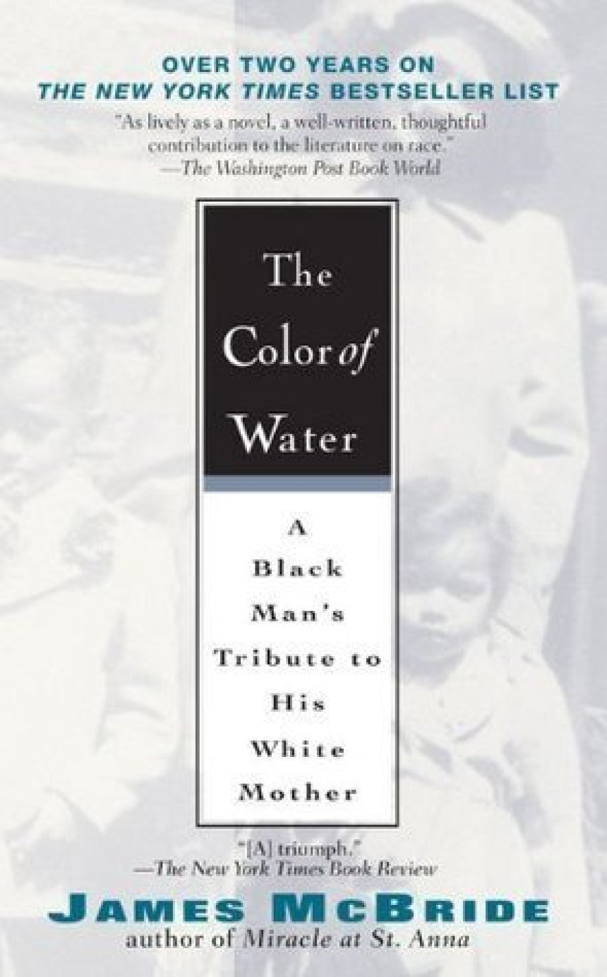 Free Download The Color of Water: A Black Man's Tribute to His White Mother by James McBride