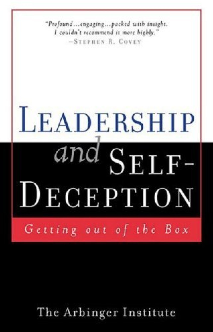 Free Download Leadership and Self-Deception: Getting Out of the Box by Arbinger Institute