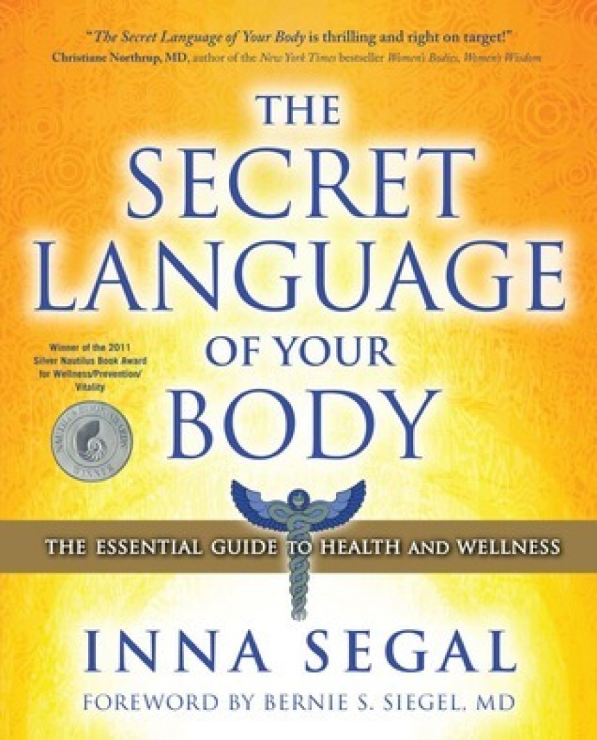 Free Download The Secret Language of Your Body: The Essential Guide to Health and Wellness by Inna Segal