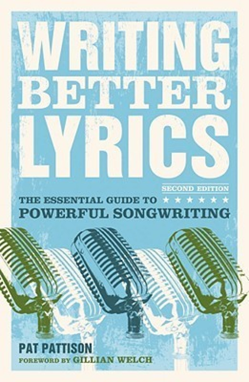 Free Download Writing Better Lyrics by Pat Pattison