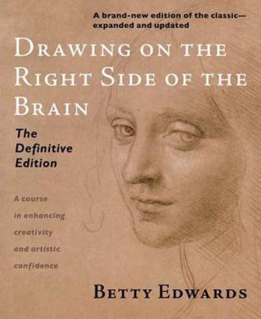 Free Download Drawing on the Right Side of the Brain: The Definitive Edition by Betty Edwards