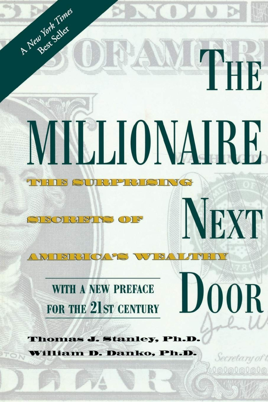 Free Download The Millionaire Next Door: The Surprising Secrets of America's Wealthy by Thomas J. Stanley