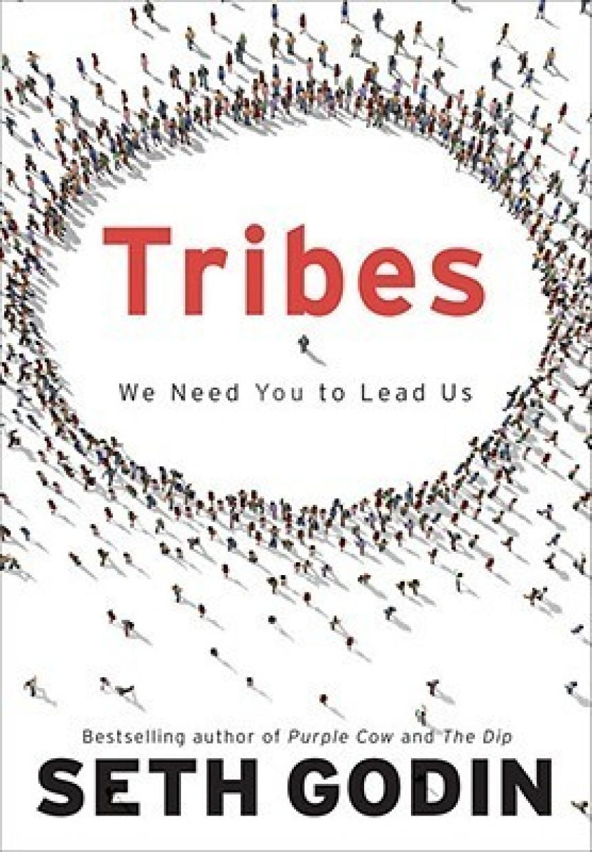 Free Download Tribes: We Need You to Lead Us by Seth Godin