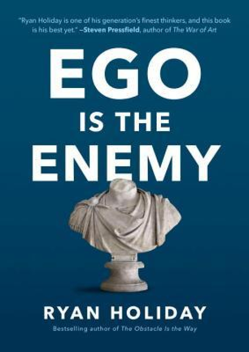 Free Download The Way, The Enemy, and The Key #2 Ego Is the Enemy by Ryan Holiday