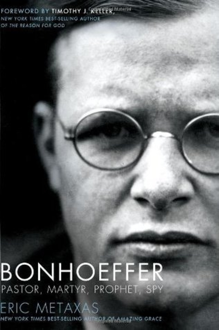 Free Download Bonhoeffer: Pastor, Martyr, Prophet, Spy by Eric Metaxas