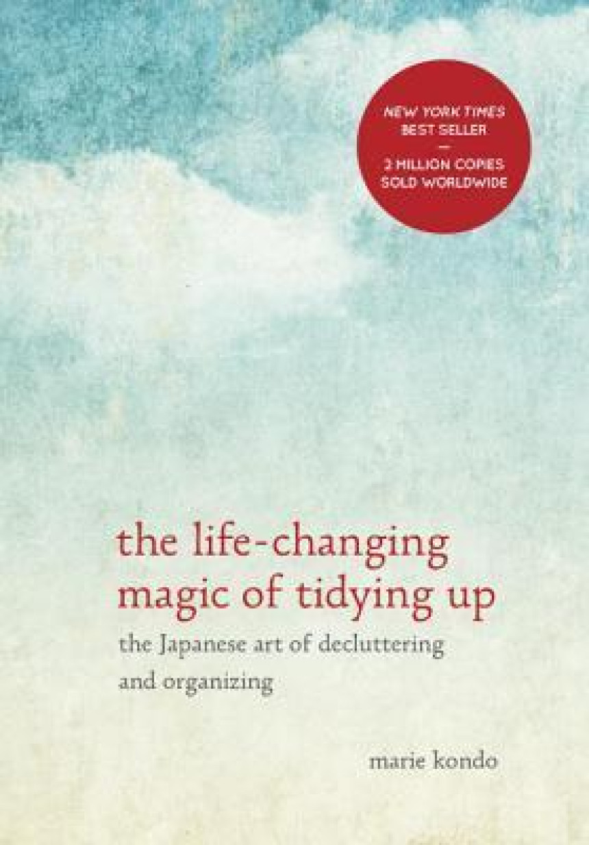 Free Download The Life-Changing Magic of Tidying Up: The Japanese Art of Decluttering and Organizing by Marie Kondō