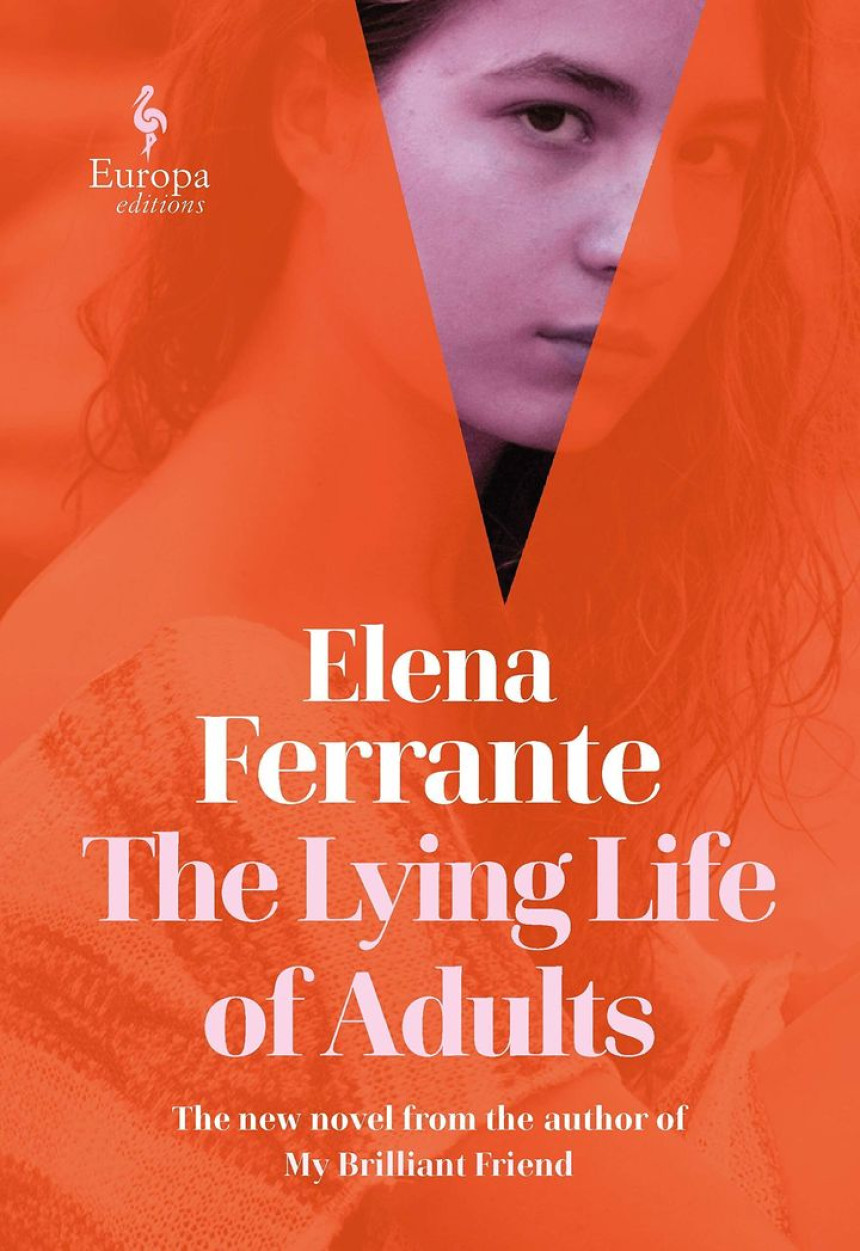 Free Download The Lying Life of Adults by Elena Ferrante ,  Ann Goldstein  (Translator)