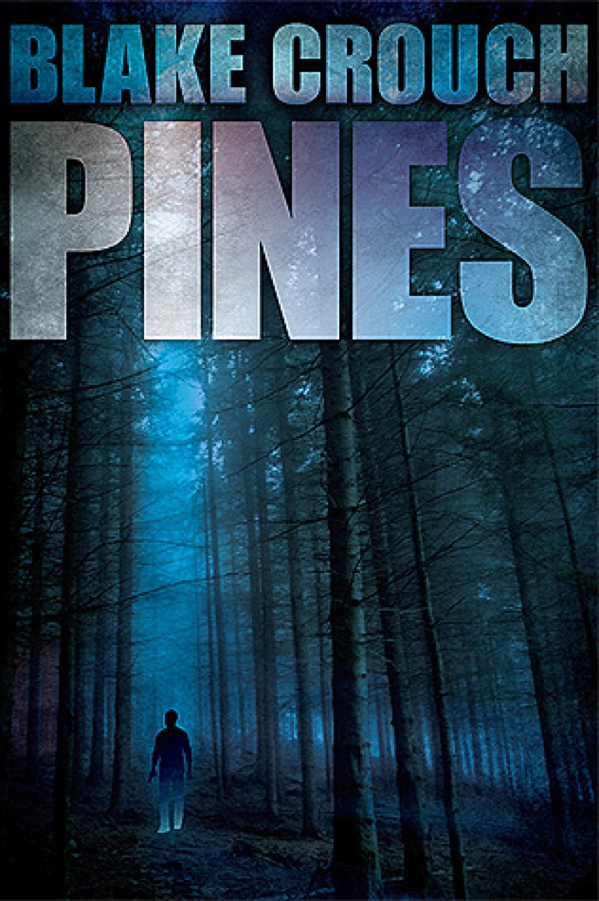 Free Download Wayward Pines #1 Pines by Blake Crouch