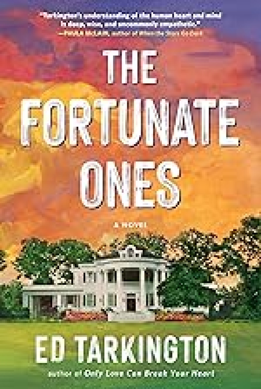 Free Download The Fortunate Ones by Ed Tarkington