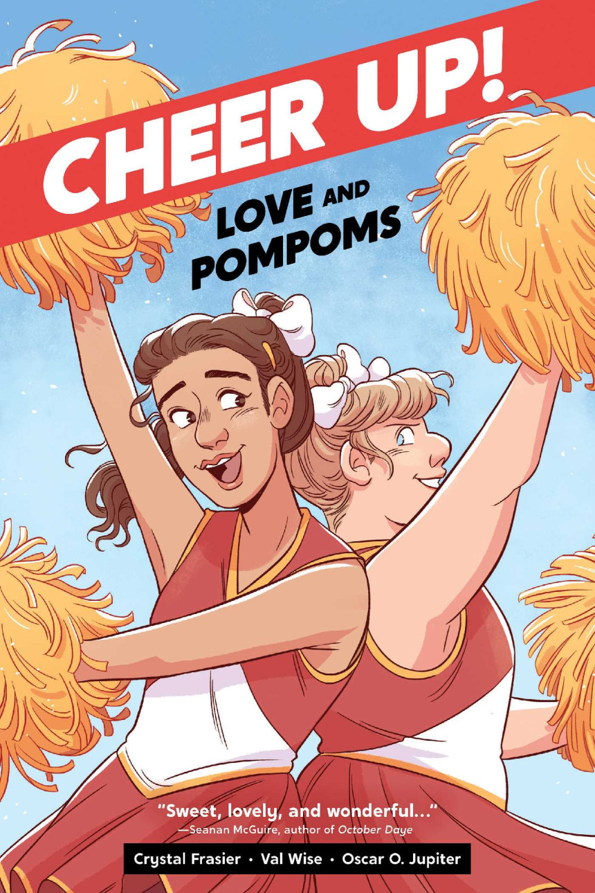 Free Download Cheer Up: Love and Pompoms by Crystal Frasier ,  Oscar O. Jupiter  (Letterer) ,  Val Wise  (Illustrator)