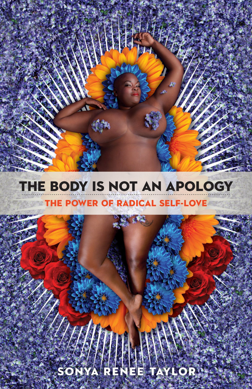 Free Download The Body Is Not an Apology: The Power of Radical Self-Love by Sonya Renee Taylor