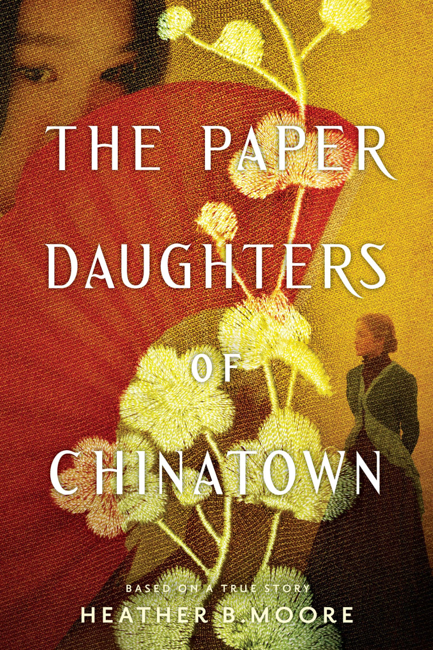 Free Download The Paper Daughters of Chinatown by Heather B. Moore