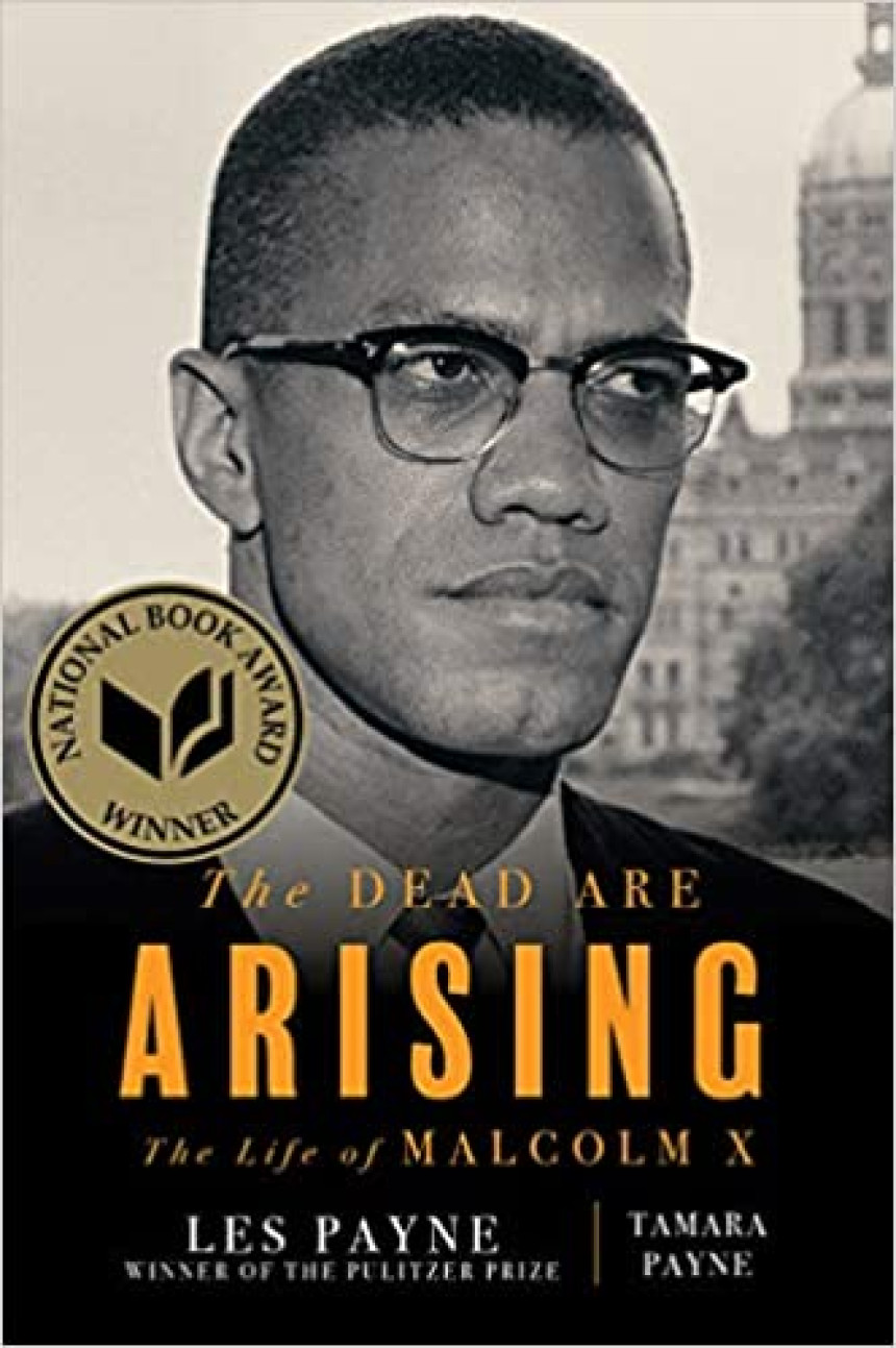 Free Download The Dead Are Arising: The Life of Malcolm X by Les Payne ,  Tamara Payne