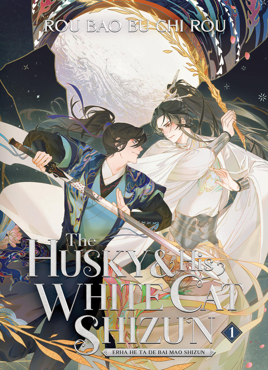 Free Download The Husky and His White Cat Shizun: Erha He Ta De Bai Mao Shizun (Novel) #1 The Husky and His White Cat Shizun: Erha He Ta De Bai Mao Shizun (Novel) Vol. 1 by Rou Bao Bu Chi Rou