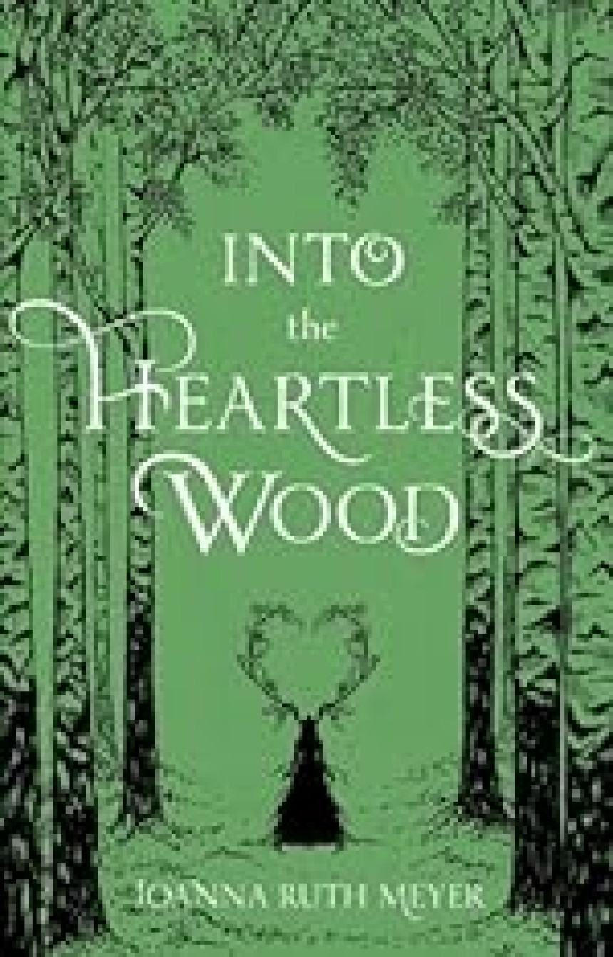 Free Download Into the Heartless Wood by Joanna Ruth Meyer