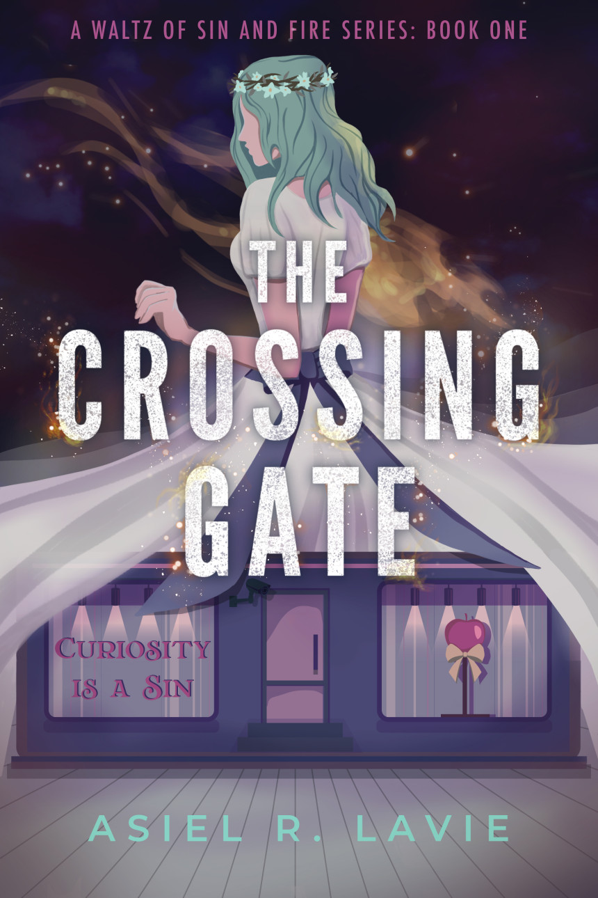 Free Download A Waltz of Sin and Fire #1 The Crossing Gate by Asiel R. Lavie