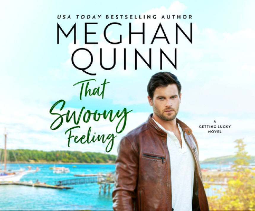 Free Download Getting Lucky #4 That Swoony Feeling by Meghan Quinn ,  Kelsey Navarro  (Reader) ,  Connor Crais  (Reader)