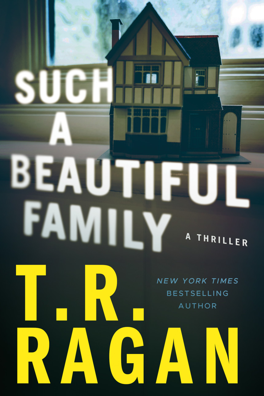 Free Download Such a Beautiful Family: A Thriller by T.R. Ragan