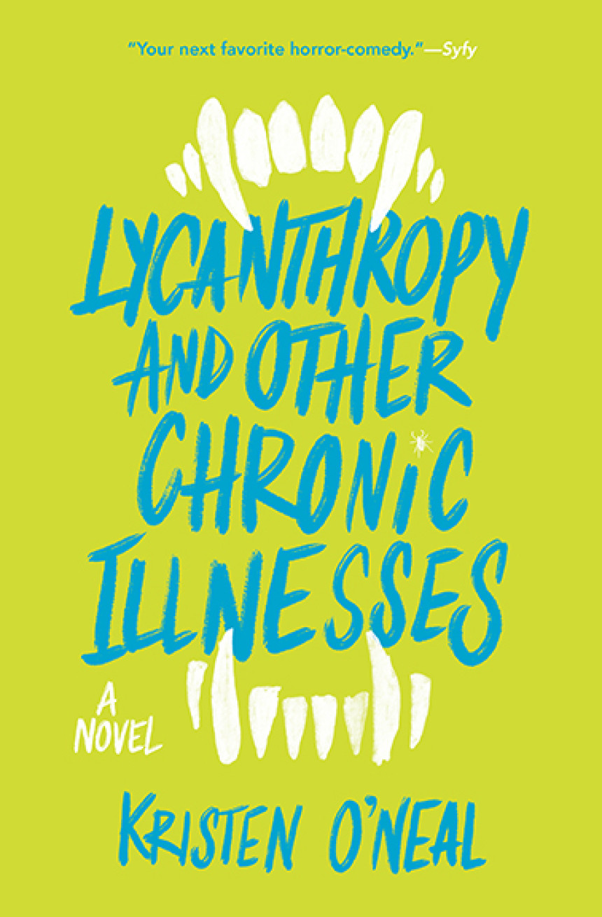 Free Download Lycanthropy and Other Chronic Illnesses by Kristen O'Neal