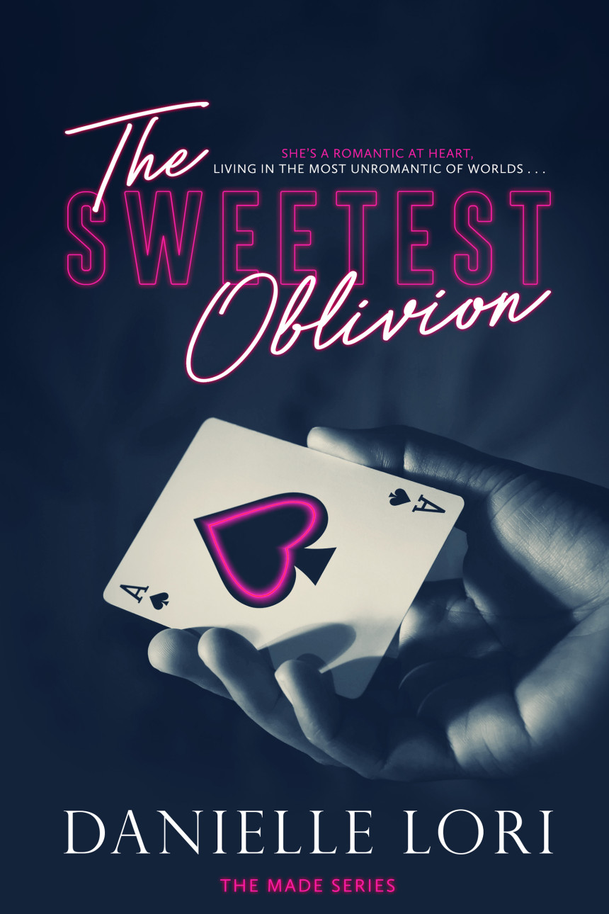 Free Download Made #1 The Sweetest Oblivion by Danielle Lori