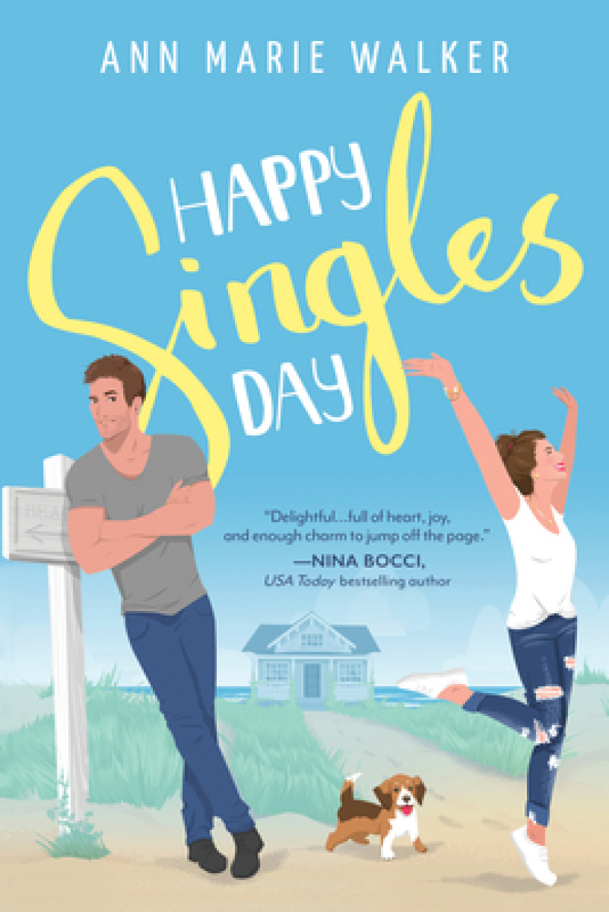 Free Download Happy Singles Day: A Delightful Opposites Attract Romantic Comedy by Ann Marie Walker