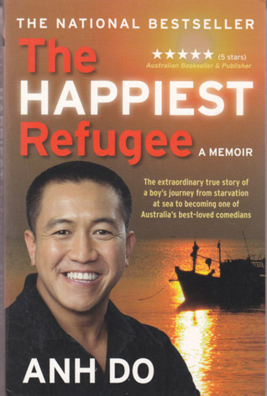 Free Download The Happiest Refugee by Anh Do