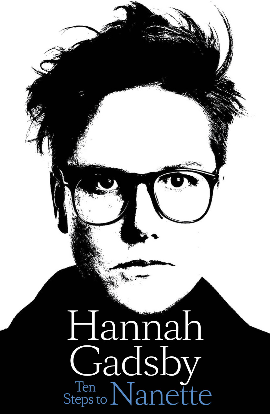 Free Download Ten Steps to Nanette by Hannah Gadsby