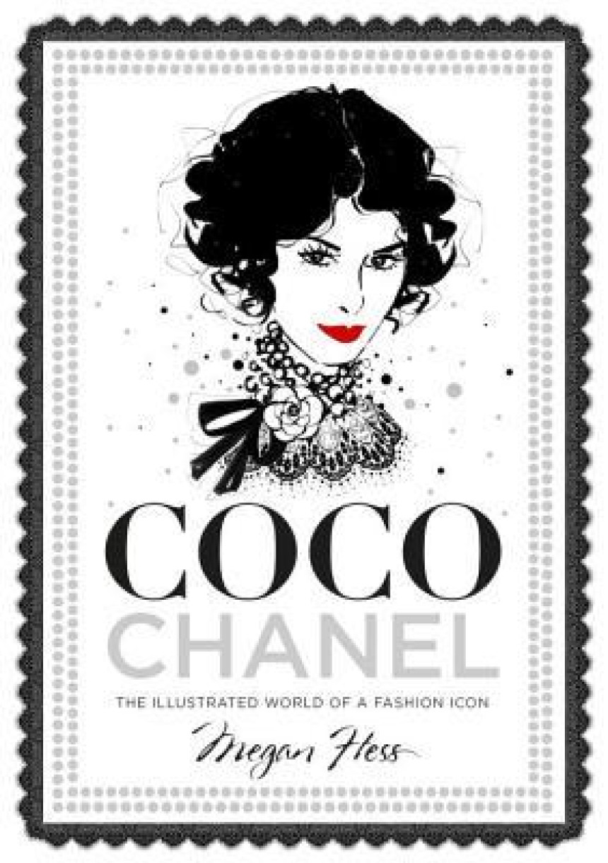 Free Download Coco Chanel: The Illustrated World of a Fashion Icon by Megan Hess