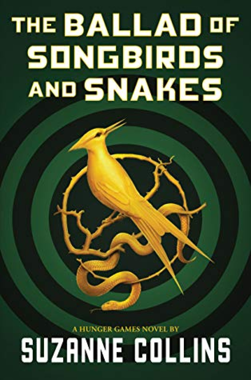 Free Download The Hunger Games #0 The Ballad of Songbirds and Snakes by Suzanne Collins