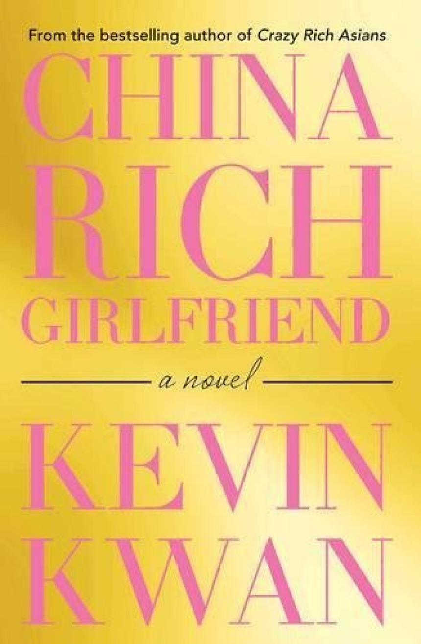 Free Download Crazy Rich Asians #2 China Rich Girlfriend by Kevin Kwan