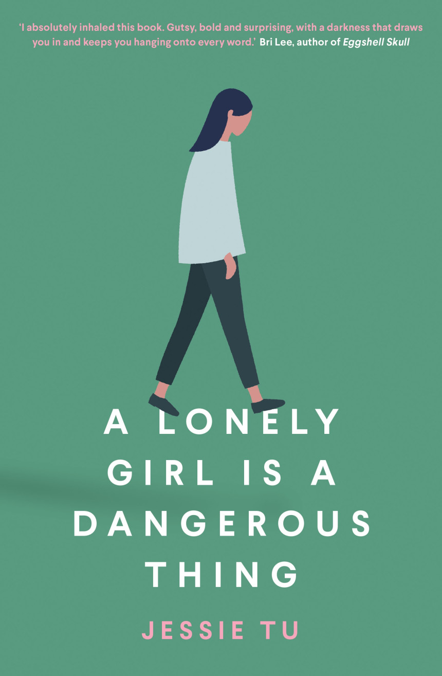 Free Download A Lonely Girl is a Dangerous Thing by Jessie Tu