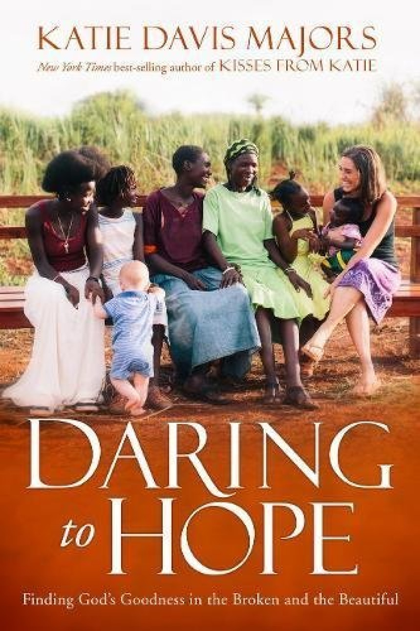 Free Download Daring To Hope by Katie Davis Majors