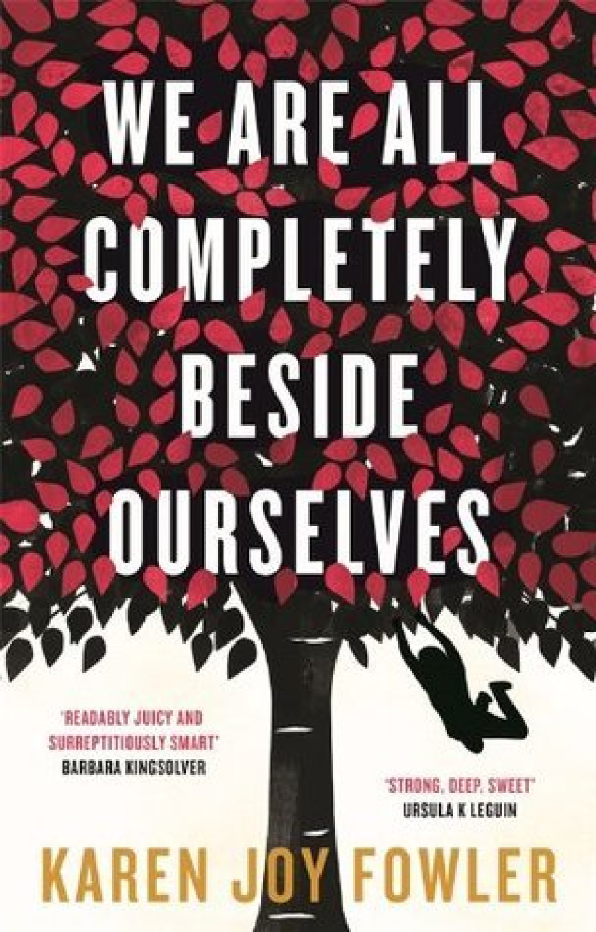 Free Download We Are All Completely Beside Ourselves by Karen Joy Fowler