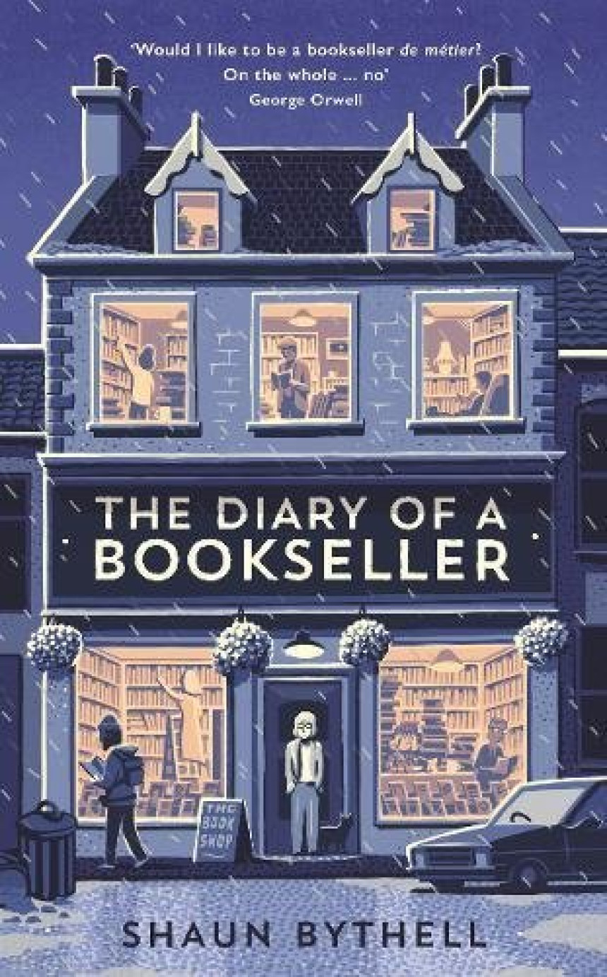 Free Download The Diary of a Bookseller #1 The Diary of a Bookseller by Shaun Bythell