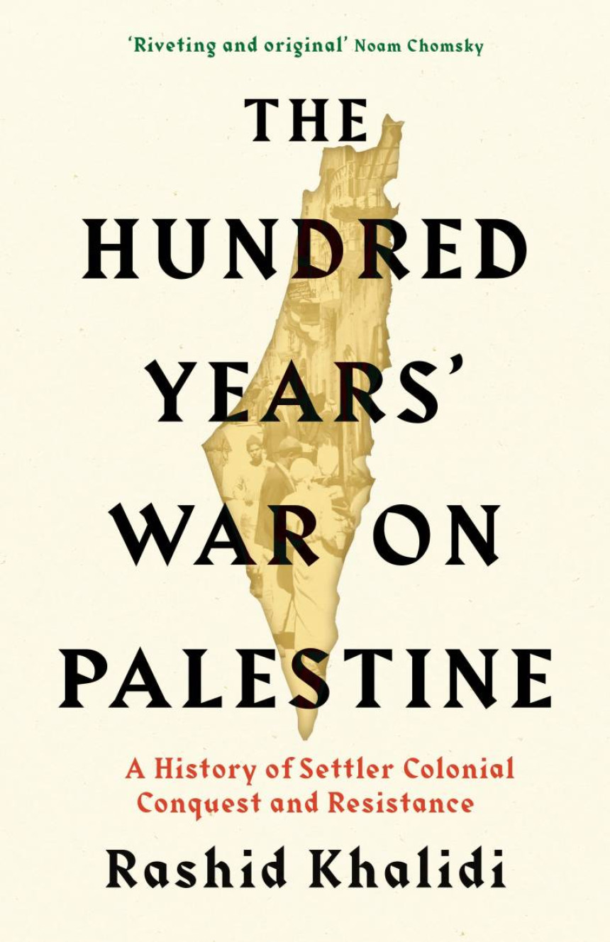 Free Download The Hundred Years War on Palestine by Rashid Khalidi