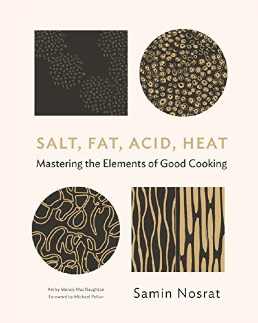 Free Download Salt Fat Acid Heat by Samin Nosrat ,  Wendy MacNaughton  (Illustrator) ,  Michael Pollan  (Introduction)