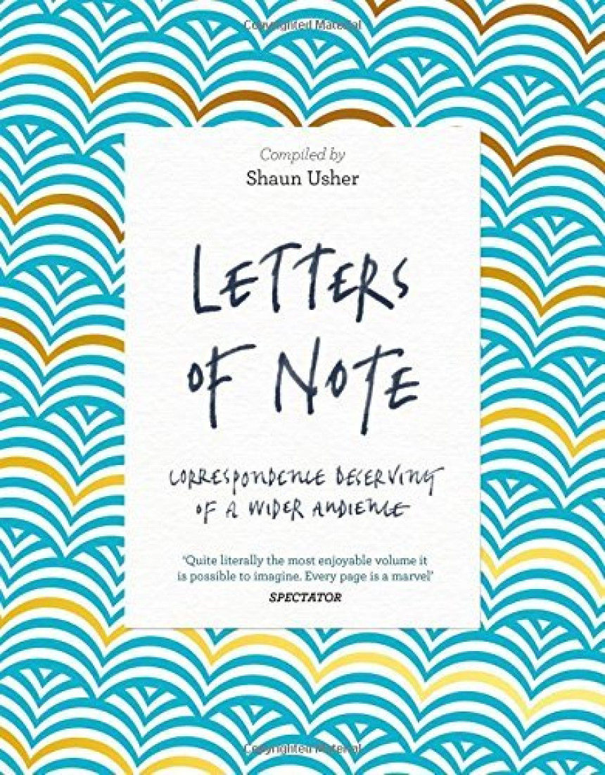 Free Download Letters of Note: Correspondence Deserving of a Wider Audience by Shaun Usher  (compiler)