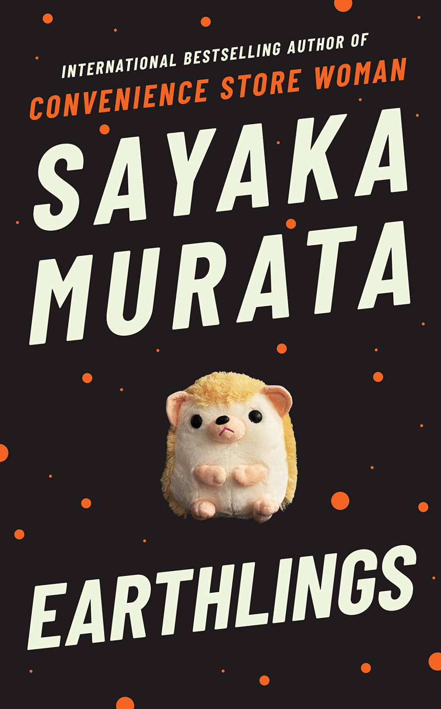 Free Download Earthlings by Sayaka Murata ,  Ginny Tapley Takemori  (Translator)